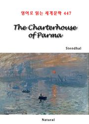 The Charterhouse of Parma (영어로 읽는 세계문학 447)