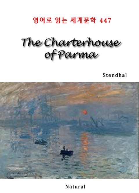 The Charterhouse of Parma (영어로 읽는 세계문학 447) 표지 이미지