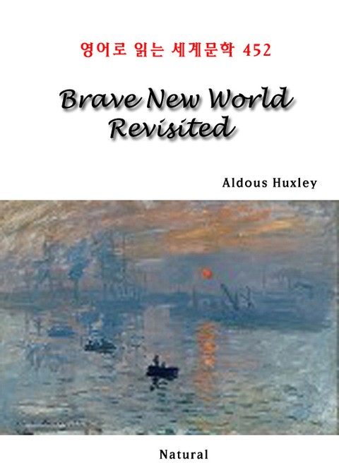 Brave New World Revisited (영어로 읽는 세계문학 452) 표지 이미지