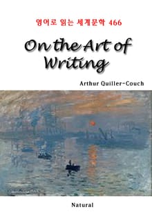 On the Art of Writing (영어로 읽는 세계문학 466)