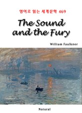 The Sound and the Fury (영어로 읽는 세계문학 469) 표지 이미지