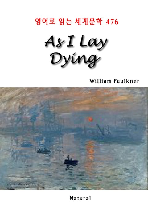 As I Lay Dying (영어로 읽는 세계문학 476) 표지 이미지