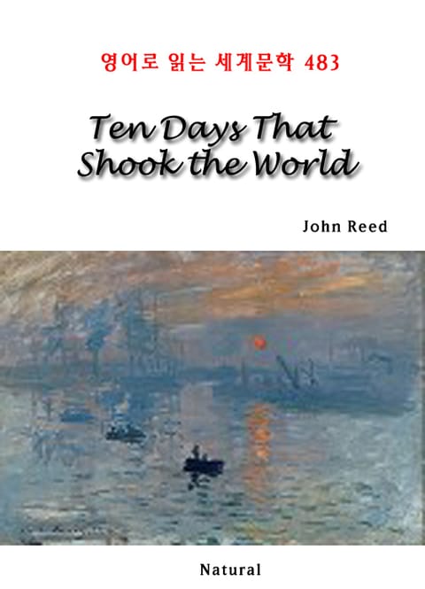 Ten Days That Shook the World (영어로 읽는 세계문학 483) 표지 이미지