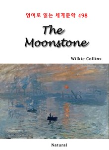 The Moonstone (영어로 읽는 세계문학 498)