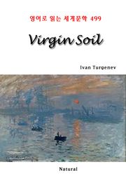 Virgin Soil (영어로 읽는 세계문학 499)