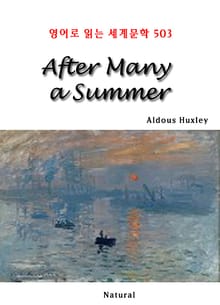 After Many a Summer (영어로 읽는 세계문학 503)