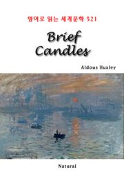 Brief Candles (영어로 읽는 세계문학 521)