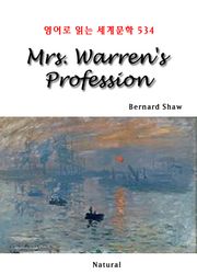Mrs. Warren's Profession (영어로 읽는 세계문학 534)