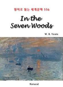 In the Seven Woods (영어로 읽는 세계문학 556)