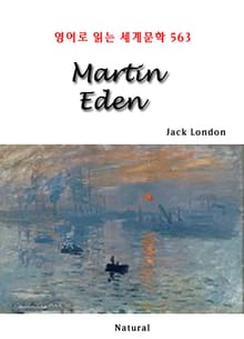 Martin Eden (영어로 읽는 세계문학 563)