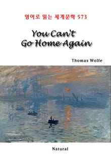 You Can't Go Home Again (영어로 읽는 세계문학 573)