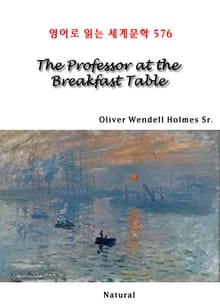 The Professor at the Breakfast Table (영어로 읽는 세계문학 576)
