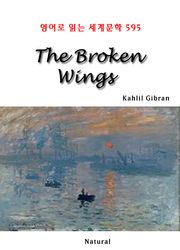 The Broken Wings (영어로 읽는 세계문학 595)