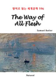 The Way of All Flesh (영어로 읽는 세계문학 596)