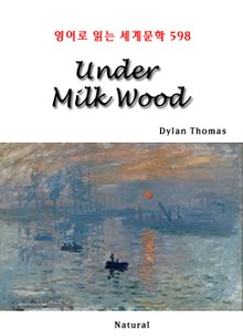 Under Milk Wood (영어로 읽는 세계문학 598)