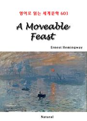A Moveable Feast (영어로 읽는 세계문학 603)