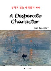 A Desperate Character (영어로 읽는 세계문학 608) 표지 이미지