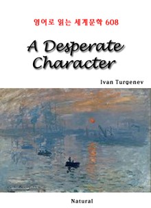 A Desperate Character (영어로 읽는 세계문학 608)