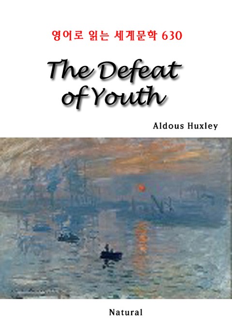 The Defeat of Youth (영어로 읽는 세계문학 630) 표지 이미지