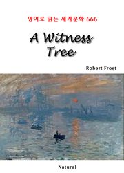 A Witness Tree (영어로 읽는 세계문학 666)
