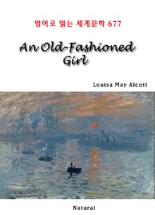 An Old-Fashioned Girl (영어로 읽는 세계문학 677)