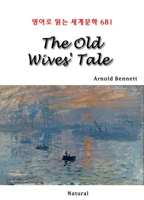 The Old Wives' Tale (영어로 읽는 세계문학 681) 표지 이미지