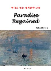 Paradise Regained (영어로 읽는 세계문학 698)
