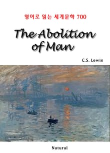 The Abolition of Man (영어로 읽는 세계문학 700)