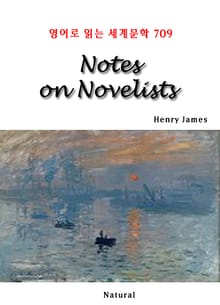 Notes on Novelists (영어로 읽는 세계문학 709)