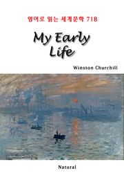 My Early Life (영어로 읽는 세계문학 718)