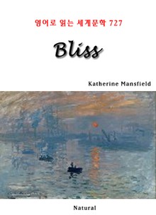 Bliss (영어로 읽는 세계문학 727)