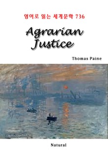Agrarian Justice (영어로 읽는 세계문학 736)
