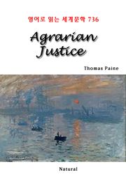 Agrarian Justice (영어로 읽는 세계문학 736)