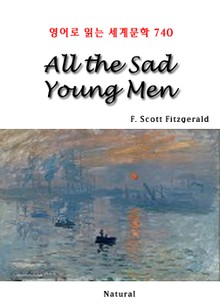 All the Sad Young Men (영어로 읽는 세계문학 740)