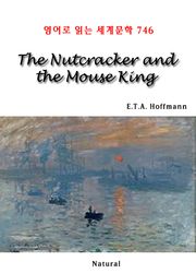 The Nutcracker and the Mouse King (영어로 읽는 세계문학 746)