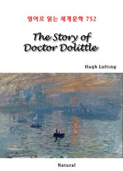 The Story of Doctor Dolittle (영어로 읽는 세계문학 752)