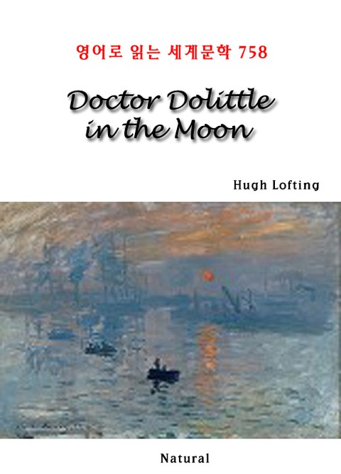 Doctor Dolittle in the Moon (영어로 읽는 세계문학 758) 표지 이미지