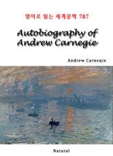 Autobiography of Andrew Carnegie (영어로 읽는 세계문학 787) 표지 이미지