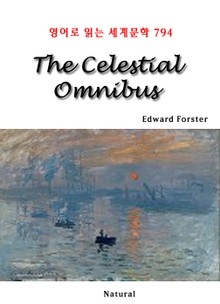 The Celestial Omnibus (영어로 읽는 세계문학 794)