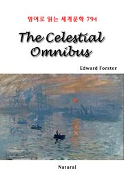 The Celestial Omnibus (영어로 읽는 세계문학 794)