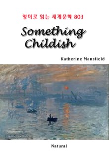 Something Childish (영어로 읽는 세계문학 803)