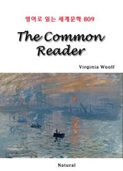 The Common Reader (영어로 읽는 세계문학 809)