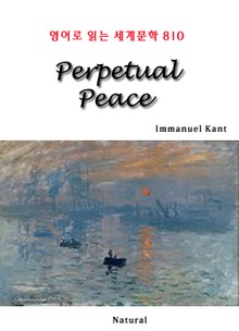 Perpetual Peace (영어로 읽는 세계문학 810)
