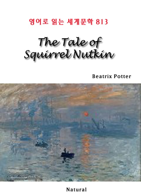 The Tale of Squirrel Nutkin (영어로 읽는 세계문학 813) 표지 이미지