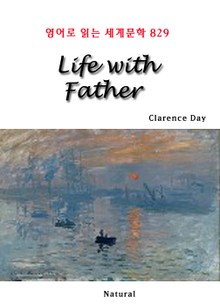 Life with Father (영어로 읽는 세계문학 829)