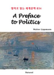 A Preface to Politics (영어로 읽는 세계문학 834)