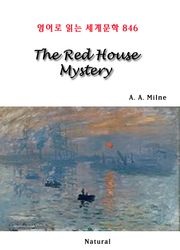 The Red House Mystery (영어로 읽는 세계문학 846)