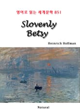 Slovenly Betsy (영어로 읽는 세계문학 851) 표지 이미지
