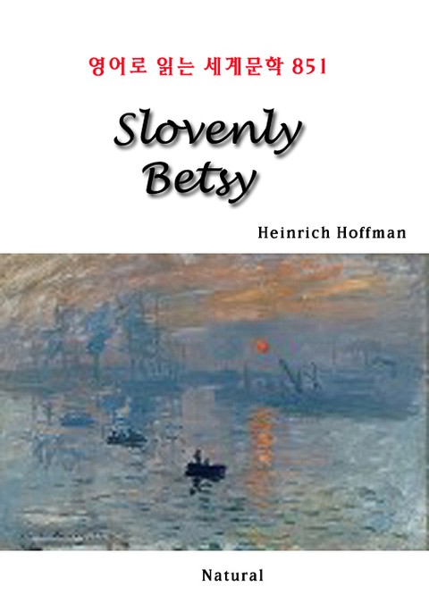 Slovenly Betsy (영어로 읽는 세계문학 851) 표지 이미지