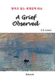 A Grief Observed (영어로 읽는 세계문학 856)